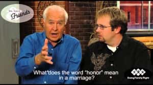 Marriage: What does the word honor mean in a marriage?