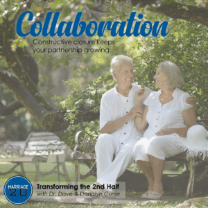 Podcast 058: MARRIAGE 2.0 – COLLABORATION: Partnership in Marriage