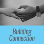Building Connection Seminar [Seminar Dates TBD]